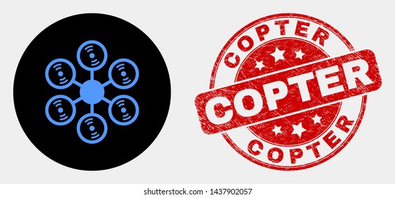 Rounded hexacopter icon and Copter watermark. Red rounded distress seal stamp with Copter caption. Blue hexacopter icon on black circle. Vector combination for hexacopter in flat style.