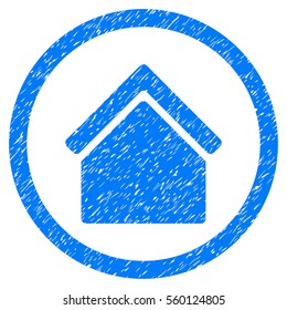 Rounded Home rubber seal stamp watermark. Icon symbol inside circle with grunge design and dust texture. Unclean vector blue sign.