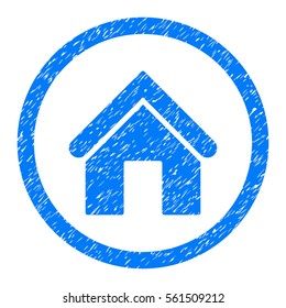 Rounded Home rubber seal stamp watermark. Icon symbol inside circle with grunge design and scratched texture. Unclean vector blue sign.