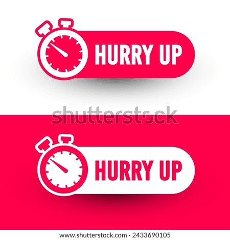 Rounded Label With Stopwatch And Text Hurry Up