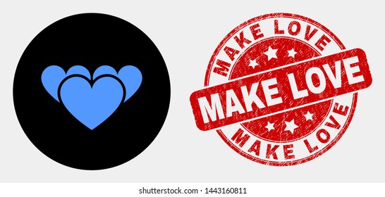 Rounded love hearts icon and Make Love stamp. Red rounded scratched seal stamp with Make Love caption. Blue love hearts icon on black circle. Vector composition in flat style.