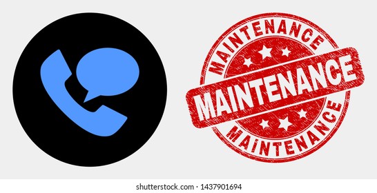 Rounded phone service message icon and Maintenance watermark. Red round textured watermark with Maintenance text. Blue phone service message icon on black circle.
