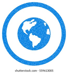 Rounded Planet Earth rubber seal stamp watermark. Icon symbol inside circle with grunge design and dirty texture. Unclean vector blue emblem.