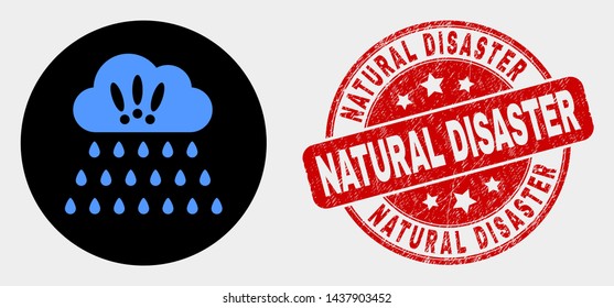 Rounded strong rain clouds icon and Natural Disaster seal. Red rounded textured seal stamp with Natural Disaster caption. Blue strong rain clouds icon on black circle.