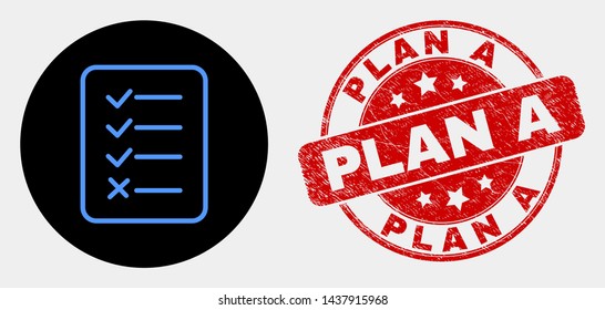 Rounded task list page icon and Plan A seal. Red round scratched seal with Plan A text. Blue task list page icon on black circle. Vector composition for task list page in flat style.