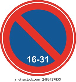 Rounded traffic signal in blue and red, isolated on white background. Parking prohibited the second fortnight