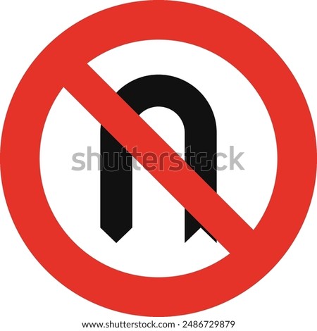 Rounded traffic signal in white and red, isolated on white background. U-Turn prohibited