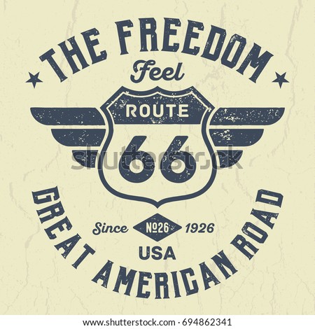 Rout 66 Feel The Freedom - Tee Design For print