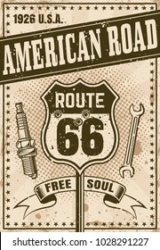 Route 66 poster in vintage style with headline american road vector illustration. Layered, separate grunge textures and text