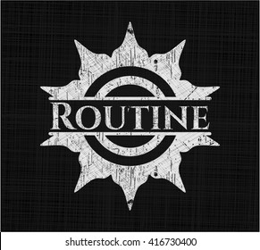 Routine chalk emblem, retro style, chalk or chalkboard texture