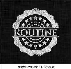 Routine chalkboard emblem written on a blackboard