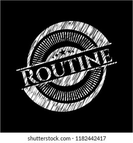 Routine with chalkboard texture