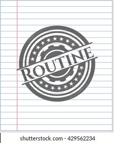 Routine drawn in pencil