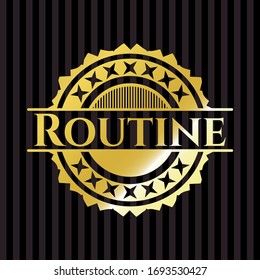 Routine gold badge or emblem. Vector Illustration. Detailed.