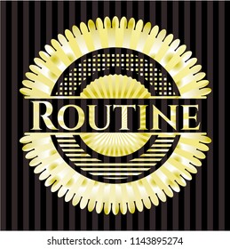 Routine golden badge