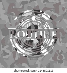 Routine on grey camo pattern