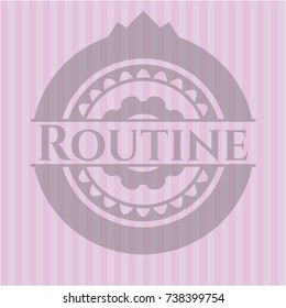 Routine pink emblem. Vintage.