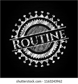 Routine written with chalkboard texture