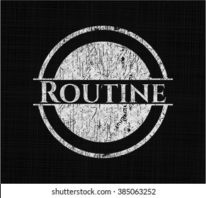 Routine written with chalkboard texture