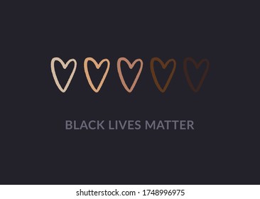Row of hand drawn hearts colored from white to black with Black lives matter slogan. Anti racism and racial equality and tolerance banner. Vector illustration, social media template, dark background.
