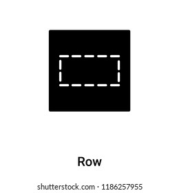 Row icon vector isolated on white background, logo concept of Row sign on transparent background, filled black symbol