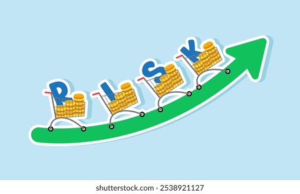 A row of shopping carts filled with stacks of coins and the word RISK climbing a rising graph, illustrating the relationship between increased profit and revenue leading to higher risk