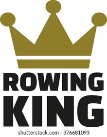 Rowing king with crown