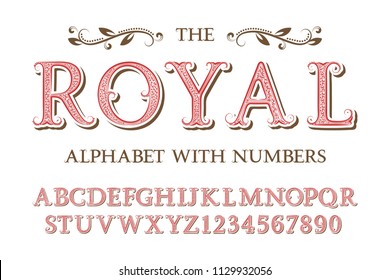 Royal Alphabet With Numbers In Old English Vintage Style.