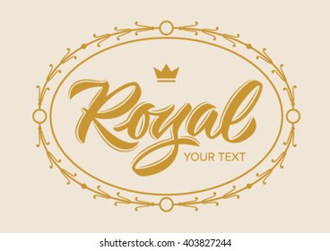 royal calligraphy, handwritten text, frame, crown