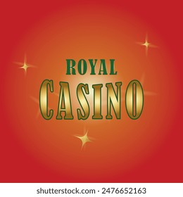 Royal casino design, red background with shiny stars, green and gold font. 