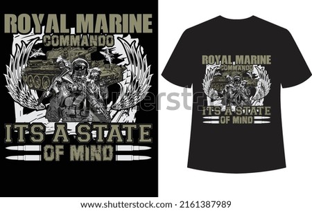 royal marine commando its a state of mind...T-shirt design template