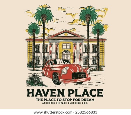 Royal palace hand sketch artwork for t shirt, posters, stickers, background and others. Haven house with date palm tree artwork. Royal palace with vintage car design.