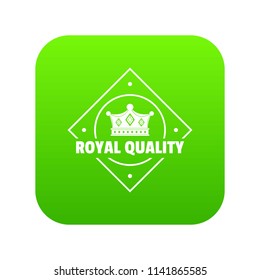 Royal quality icon green vector isolated on white background