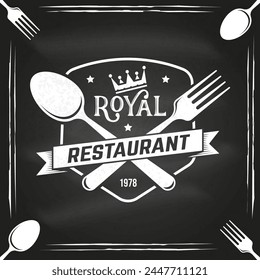 Royal Restaurant shop, menu on the chalkboard. Vector Illustration. Vintage graphic design for logotype, label, badge with crown, fork and spoon. Cooking, cuisine logo for menu restaurant or cafe.