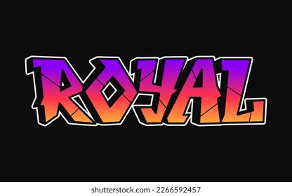 Royal word trippy psychedelic graffiti style letters.Vector hand drawn doodle cartoon logo Royal illustration. Funny cool trippy letters, fashion, graffiti style print for t-shirt, poster 