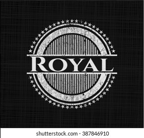 Royal an der Tafel geschrieben