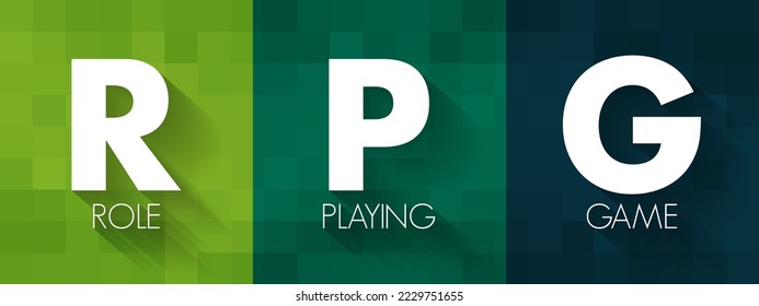 RPG - Role-Playing Game is a game in which players assume the roles of characters in a fictional setting, acronym text concept background