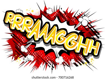 Rrraaagghh - Vector illustrated comic book style expression.