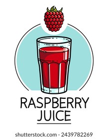 Rspberry juice in a glass isolated on white background vector illustration, cartoon style logo or badge for pure fresh juice, diet food beverage delicious and healthy. 