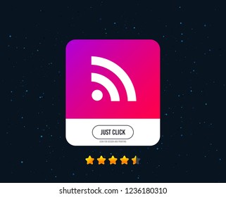 RSS sign icon. RSS feed symbol. Web or internet icon design. Rating stars. Just click button. Vector