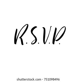 R.S.V.P. phrase. Wedding phrase. Ink illustration. Modern brush calligraphy. Isolated on white background.