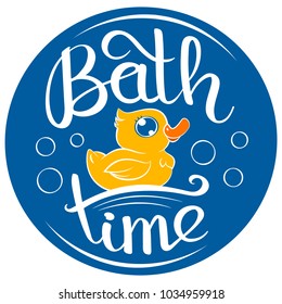 Rubber duck decorative poster with handwritten inscription Bath Time. Vector graphics illustration with hand drawn lettering. Editable vector shapes.