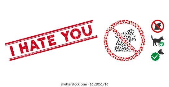 Rubber red stamp seal with I Hate You phrase between double parallel lines, and mosaic no werewolf icon. Mosaic vector is created from no werewolf icon and with randomized oval spots.