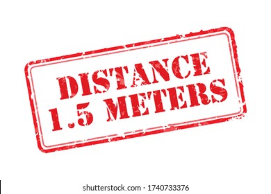 Rubber stamp Distance 1.5 meters. Vector illustration.