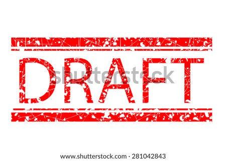 Rubber Stamp - Draft isolated at white

