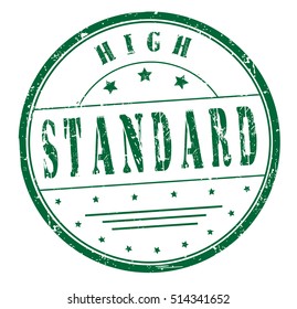 rubber stamp "high standard" on white, vector illustration