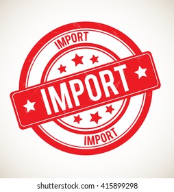 Rubber stamp IMPORT sign isolated on white background. VECTOR art.