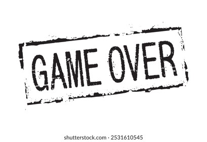 A rubber stamp with the phrase GAME OVER. It can indicate the end of a game, level, or a situation where it is no longer possible to continue further. 