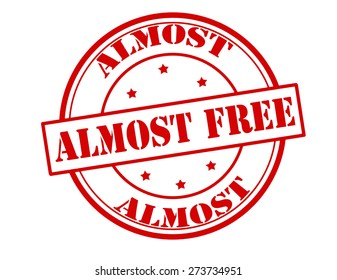 Rubber stamp with text almost free inside, vector illustration