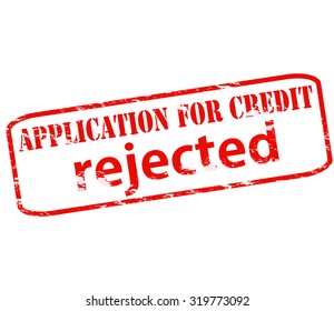 Rubber stamp with text application for credit rejected inside, vector illustration